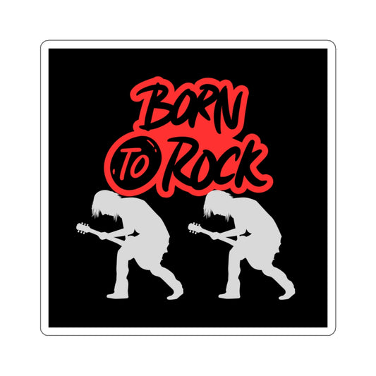 Born to Rock Decal Sticker | Music-Themed Vinyl Kiss-Cut Sticker | Perfect Gift for Musicians and Music Lovers